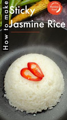 Steaming sticky jasmine rice served in a black bowl with 2 finely chopped chillies on top. Jasmine Sticky Rice, Rice To Water Ratio, Jasmine Rice Recipes, Custard Tarts, Cooking Jasmine Rice, Tarts Recipe, Perfect Rice, Black Bowl, Sushi Recipes