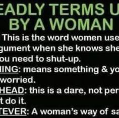 a woman's warning sign with the words deadly terms used by a woman