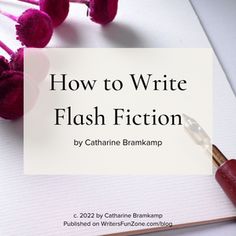 an image of how to write flash fiction