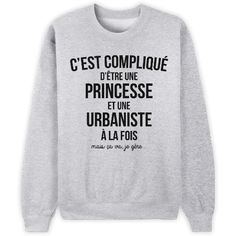 Princesse urbaniste Cool Outfits For School, Jeans Outfit Winter, Geek Clothes, Hoodie Quotes, Cute Outfits With Jeans, Funny Graphic Tees, Funny Tshirts, Equestrian, Geek Stuff