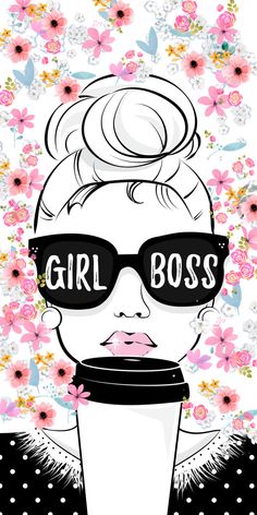 a woman wearing sunglasses with the words girl boss written on her face in front of flowers