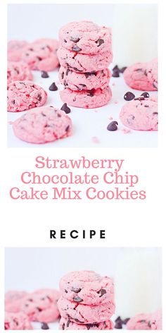 strawberry chocolate chip cake mix cookies are stacked on top of each other and the words recipe below