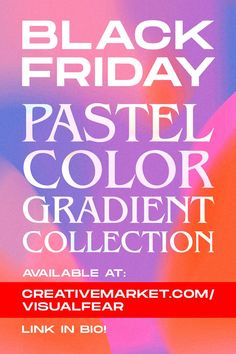 the black friday pastel color gradient collection