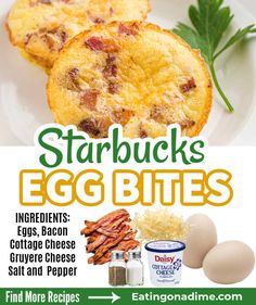 an advertisement for starbuck's egg bites with eggs and bacon on the side