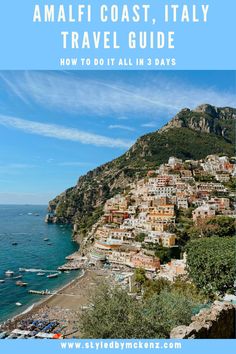 amalfi coast, italy travel guide how to do it all in 3 days