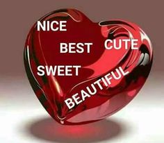 a red heart with the words nice best cute beautiful on it