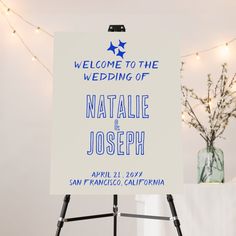 a welcome sign for the wedding of natalie and joseph