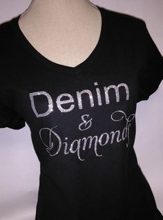 Denim & Diamonds T-Shirt - Denim and Diamonds Tee - Denim Bling T-Shirt - Diamonds T-Shirt - Denim and Diamonds Apparel ~~~~~~~~~~~~~~~~~~~~~~~~~~~~~~~~~~~~~~~~ Two items that pair very well together...Comfort & Luxury. For the ultimate Fashionista such as yourself or someone you know. This Denim Themed Party Outfit, Denim And Diamonds Party Outfit, Denim Birthday Outfit, Diamonds And Denim Party, Denim Diamonds, Bling Denim, Comfort Luxury, Denim Party, Diamond Party