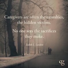 Alzheimers Quotes, Alzheimers Caregivers, Elderly Caregiver, Caregiver Burnout, Caregiver Support, Family Caregiver, Elderly Care, Will Turner