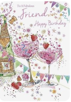 a card with two glasses and a bottle on it that says, friend happy birthday