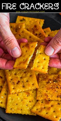 two hands reaching for crackers on a plate with text overlay that reads, how to make fire crackers