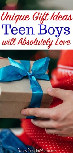 someone holding a present box with the words unique gift ideas for teen boys with absolutely love