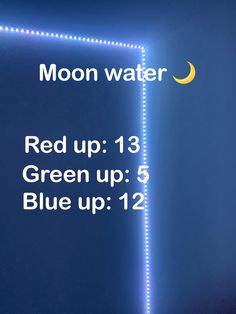 the moon water red up 13 green up 5 blue up 12 poster is lit up