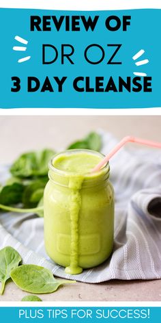 a green smoothie in a mason jar with the words, review of drozz 3 day cleanse plus tips for success