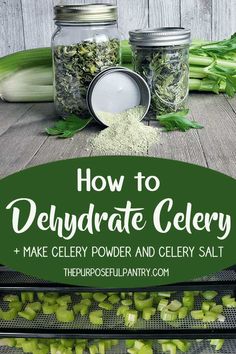 how to dehydraate celery and make gelery powder and cleavy salt