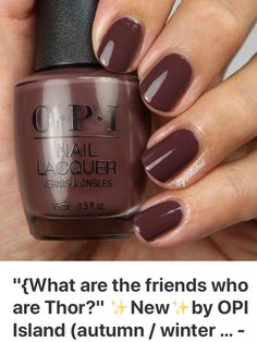 Opi Nail Lacquer, Opi Nail Polish, Polish Colors, Winter Nail Designs, Fall Nail Colors, Fall Nail, Nail Tutorials