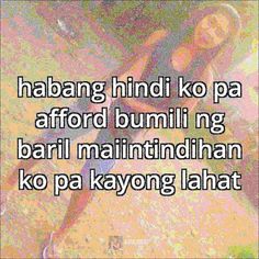 an image of a woman with the words, habang hindi ko pa aford