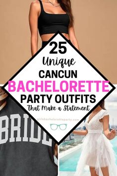 bachelor party outfits for the bride and groom to wear on their wedding day with text overlay reading 25 unique cancun bachelor party outfits that make a statement