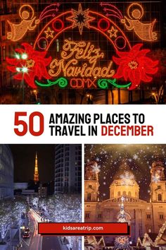 the top 50 amazing places to travel in december