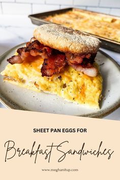 an egg and bacon sandwich on a plate with the words sheet pan eggs for breakfast sandwiches