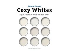 six white paint colors with the words cozy whitess on them in black and white