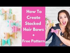 a woman holding up two small bows with the words how to create stacked hair bows and free pattern