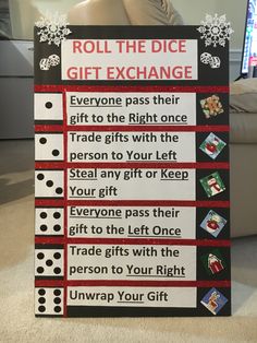 a sign that says roll the dice, give exchange and everyone pass their gift to the right one