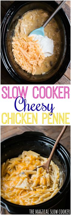 slow cooker cheesy chicken penne in a crock pot with text overlay