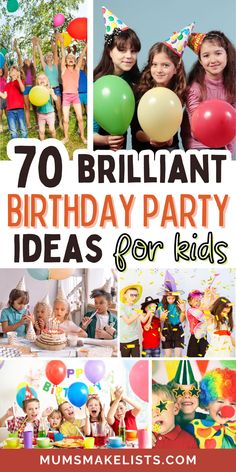 birthday party ideas for kids that are brilliant