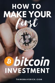 someone holding a bitcoin in their hand with the text how to make your first bitcoin investment