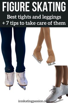 two pairs of ice skates with the text figure skating best tights and leggings + 7 tips to take care of them