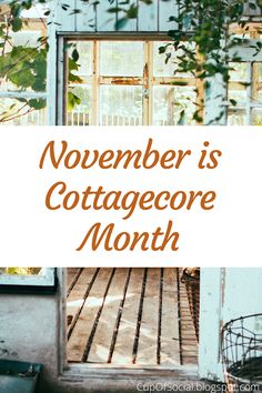 a sign that says november is cottage core month on the front door to a house