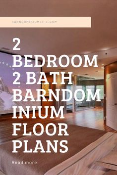 bedroom 2 bath bathroom inum floor plans with text overlay that reads, two bedroom 2 bath barn room inum floor plans read more