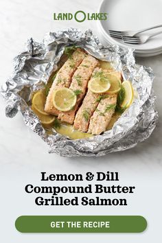 lemon and dill compound butter grilled salmon on tin foil with text overlay