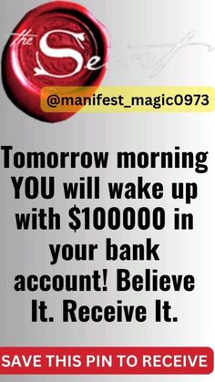 an advertisement with the message tomorrow morning you will wake up with $ 1, 000 in your bank account believe it receive it