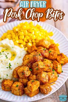 air fryer pork chop bites with corn and mashed potatoes on a paper plate