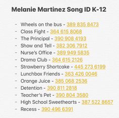 the words melnie martinz song id k - 12 are in yellow and black