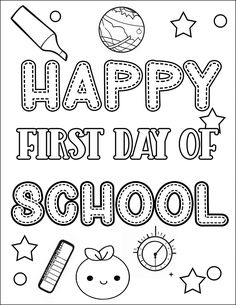 the happy first day of school coloring page with an apple, pencil and stars on it