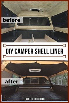 the inside of a camper shell with text overlay that reads, before and after