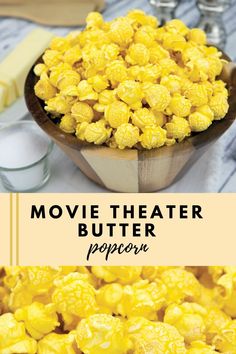 a bowl full of popcorn with the words movie theater popcorn on top and below it