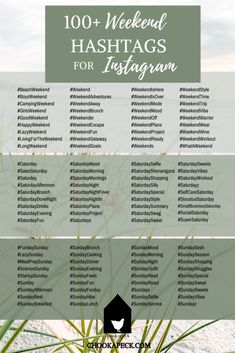 the top 100 weekend hashs for instagramrs to use in your social media