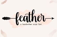 a handwritten script that says feather