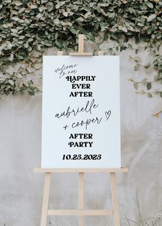 an easel with a sign that says happily ever after and after party on it