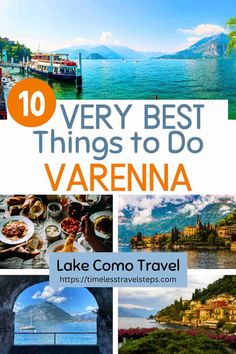 the top ten things to do in varenna, italy with text overlay