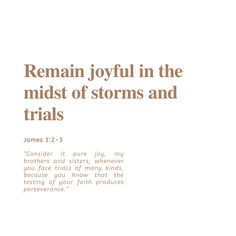 a book cover with the words remain joyful in the midst of storms and trials