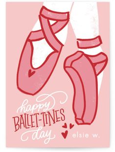 a pink card with a pair of ballet shoes and the words happy valentine's day