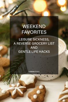 I hope you enjoy these Weekend Favorites and have a weekend full of love, rest and connection. Gentle Life, Full Of Love, Grocery List, Grocery Lists, Of Love, Life Hacks