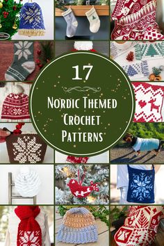 crochet christmas sweaters and hats with text overlay that says 17 nordic themed crochet patterns