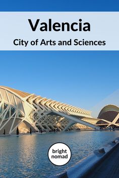 Valencia City of Arts and Sciences