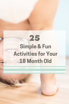 25 Activities for an 18 Month Old [Simple & Super Fun!] Looking for fun activities for your 18 month old? Check out these suggestions for holding a toddler’s attention in fun and creative ways. #toddler #18monthold #activities via @rookiemoms 6 Month Baby Activities, Easy Learning Activities, Baby Play Ideas, Baby Development Activities, 7 Month Old Baby, 4 Month Old Baby, 9 Month Old Baby, Visual Tracking, Activities For Babies